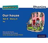 Read Write Inc. Phonics : Notre maison (Blue Set 6 Storybook 5)