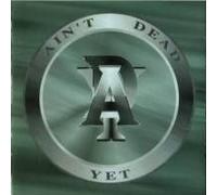 Ain't Dead Yet - Read Your Mind