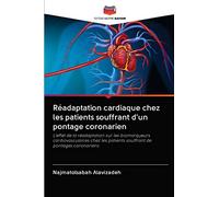 Réadaptation cardiaque chez les patients souffrant d'un pontage coronarien: L'effet de la réadaptation sur les biomarqueurs cardiovasculaires chez les patients souffrant de pontages coronariens