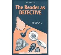Reader As Detective Level B by Burton Goodman (1994-06-04)