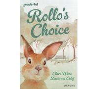 Readerful Independent Library: Oxford Reading Level 13: Rollo's Choice