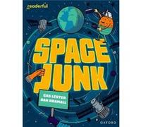 Readerful Independent Library Oxford Reading Level 14 Space Junk by Cas Lester Cas Lester (Auteur)