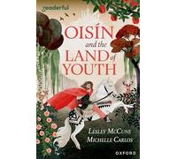 Readerful Independent Library: Oxford Reading Level 15: Oisín and the Land of Youth