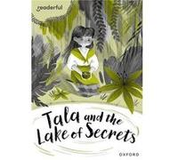 Readerful Rise : Oxford Reading Level 10 : Tala et le lac des secrets