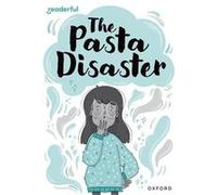 Readerful Rise Oxford Reading Level 10 The Pasta Disaster by Sufiya Ahmed Sufiya Ahmed (Auteur)