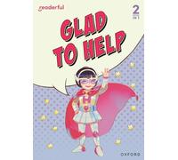 Readerful Rise: Oxford Reading Level 4: Glad to Help