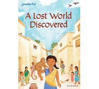 Readerful Rise: Oxford Reading Level 7: A Lost World Discovered