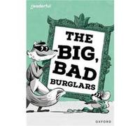 Readerful Rise Oxford Reading Level 7 The Big Bad Burglars by Abie Longstaff Abie Longstaff (Auteur)