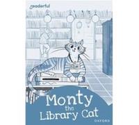 Readerful Rise Oxford Reading Level 8 Monty the Library Cat by Lorraine Gregory Lorraine Gregory (Auteur)