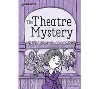 Readerful Rise Oxford Reading Level 9 The Theatre Mystery by Catherine Bruton Catherine Bruton (Auteur)
