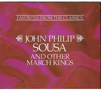 Reader's Digest: John Philip Sousa and Other March Kings by N/A (0100-01-01)