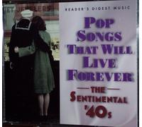 READER'S DIGEST: Pop Songs That Will Live Forever - The Sentimental '40s (2000-10-20)