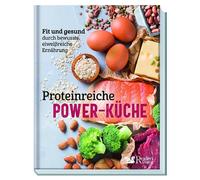 Reader's Digest Proteinreiche Power-Küche. Fit und gesund durch bewusste (Poche)