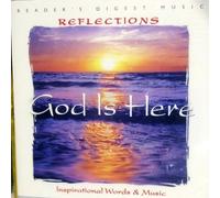 Reader's Digest REFLECTIONS : GOD IS HERE Inspirational Words & Music by Unknown (0100-01-01?