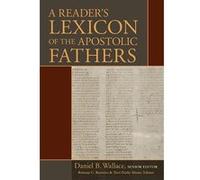 Reader's Lexicon/Apostolic Fathers - [Livre en VO] Daniel Wallace (Auteur)
