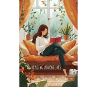 Reading Adventures: Track Your Literary Journeys and Discoveries