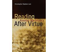 Reading Alasdair MacIntyre's After Virtue.