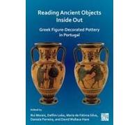 Reading Ancient Objects Inside Out: Gr igure-Decorated Pottery In Portugal