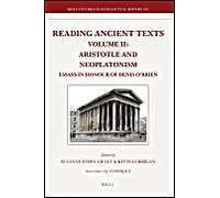 Reading Ancient Texts. Volume Ii: Aristotle And Neoplatonism