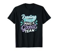 Reading and I Make a Great Team Humour for Quiet Day Readers T-Shirt