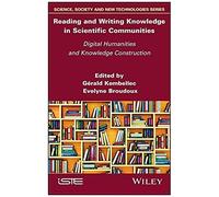Reading And Writing Knowledge In Scientific Communities