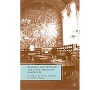 Reading and Writing the Latin American Landscape Beatriz Rivera-barnes (Auteur)
