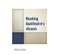 Reading Apollinaire's Alcools