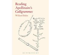 Reading Apollinaire's Calligrammes