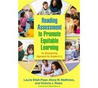 Reading Assessment to Promote Equitable Learning by Victoria J. Risko Victoria J. Risko (Auteur)
