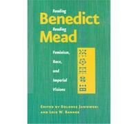 Reading Benedict / Reading Mead, New Studies in American Intellectual and Cultural History Dolores E. Janiewski (Auteur)