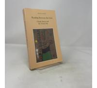 Reading Between the Lines: Claude Simon and the Visual Arts