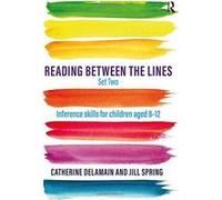 Reading Between the Lines Set Two: Inference skills for children aged 8 e 12 - [Version Originale] Inconnu (Auteur)