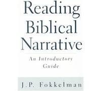 Reading Biblical Narrative: An Introductory Guide