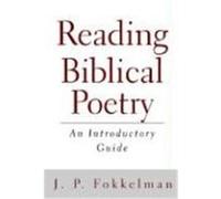 Reading Biblical Poetry: An Introductory Guide
