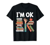 Reading Book Lover I'm Ok Funny Librarian Bookworm Reader T-Shirt