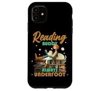 Reading Buddy Always underfoot Coque pour iPhone 11