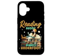 Reading Buddy Always underfoot Coque pour iPhone 16