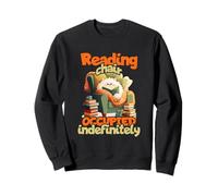 Reading chair occupied indefinitely Sweatshirt