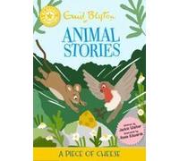 Reading Champion: Enid Blyton Animal Stories: A Piece Of Cheese