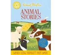 Reading Champion: Enid Blyton Animal Stories: When Cow Forgot Her Moo