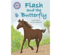 Reading Champion Flash and the Butterfly by Jill Atkins Inconnu (Auteur)