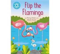 Reading Champion Flip the Flamingo by Penny Dolan Inconnu (Auteur)