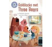 Reading Champion: Goldilocks Met Three Bears