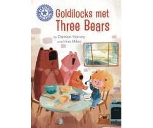 Reading Champion: Goldilocks Met Three Bears