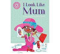 Reading Champion: I Look Like Mum
