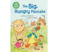 Reading Champion: The Big, Hungry Pancake
