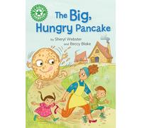 Reading Champion: The Big, Hungry Pancake