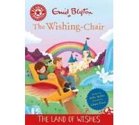 Reading Champion: The Wishing-Chair: The Land Of Wishes