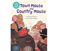 Reading Champion Town Mouse and Country Mouse by Penny Dolan Penny Dolan (Auteur)