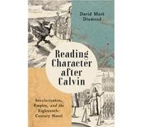 Reading Character after Calvin by David Mark Diamond David Mark Diamond (Auteur)